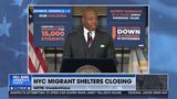 NYC MIGRANT SHELTERS CLOSING