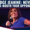 Judge Jeanine: “Never Bad-Mouth Your Opponent”