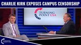 Charlie Kirk Exposes The Campus Censorship Strategy!