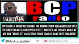 BCP RADIO 51 HUGE SUPREME COURT WIN FOR TRUMP! AMBASSADOR SPY NAMED! WARREN LOVES ILLEGAL VOTES!