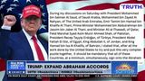 TRUMP PUSHES EXPANDED ABRAHAM ACCORDS