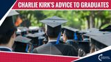 Charlie Kirk’s Advice To Graduating Millennials