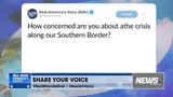 How Concerned Are You About The Crisis Along Our Southern Border?