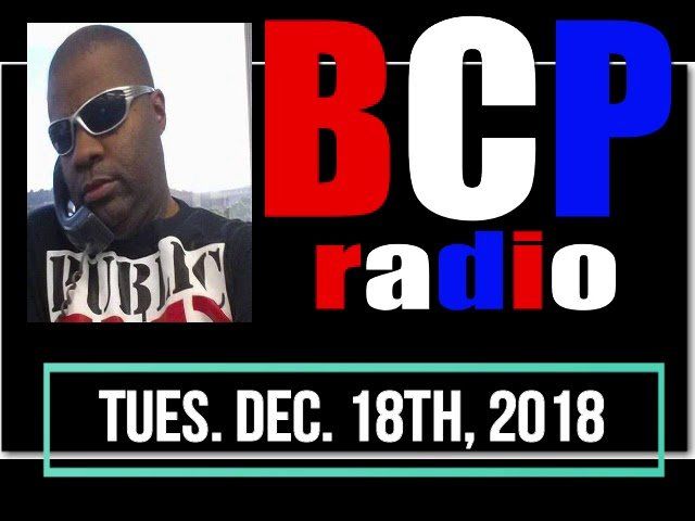Ep 4 BCP RADIO: DEBUNKING FAKE NEWS THAT TRUMP IS CAVING ON WALL FUNDING & HIS CHARITY IS CROOKED