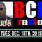 Ep 4 BCP RADIO: DEBUNKING FAKE NEWS THAT TRUMP IS CAVING ON WALL FUNDING & HIS CHARITY IS CROOKED