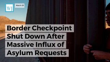Border Checkpoint Shut Down After Massive Influx of Asylum Requests