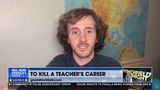 TO KILL A TEACHER’S CAREER