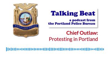 Chief Outlaw: Protests in Portland, Oregon – Talking Beat