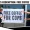 Starbucks Redemption: FREE Coffee For Cops!