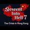 Ep 203- Pandemic: Descent into Hell 7, The Crisis in Hong Kong Pt.1 (w/ Jack Leung)