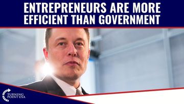 Entrepreneurs Are MORE EFFICIENT Than Government