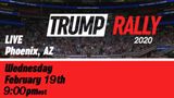 Trump Rally in Phoenix, AZ 2-19-20