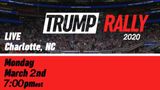 Trump Rally in Charlotte, North Carolina 3-2-20