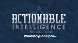 Actionable Intelligence with Eric Greitens