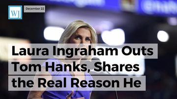 Laura Ingraham Outs Tom Hanks, Shares the Real Reason He Attacked President Trump