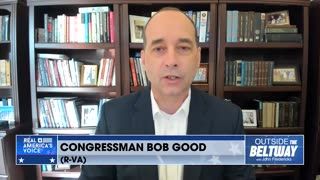 Rep. Bob Good Addresses House GOP's Fight Against Democrats “Poison Pill” Bill