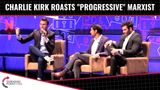 Charlie Kirk Roasts “Progressive” Marxist!
