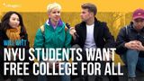 NYU Students Want Free College For All