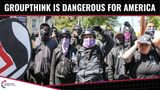 Charlie Kirk: Groupthink Is Dangerous For America!