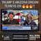 Trump’s Arizona Dream Team is on Fire!