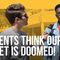 Students Think Our Planet Is Doomed!