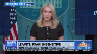 LEAVITT: PSAKI INSENSITIVE & DISRESPECTFUL