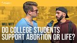 Do College Students Support Abortion Or Life?