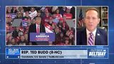 Rep. Ted Budd on the Upcoming Midterms this Fall
