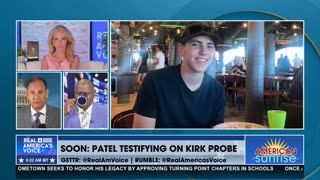 SOON: PATEL TESTIFYING ON KIRK PROBE