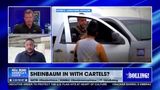 IS SHEINBAUM BEING PAID OFF BY THE CARTELS?