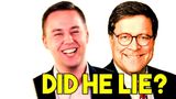 No, Bill Barr Did Not Lie About the Mueller Report