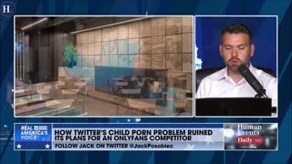 JACK POSOBIEC ON TWITTER'S CHILD PORNOGRAPHY PROBLEM - Real America's