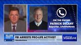 Reporter Patrick Delaney Comments on FBI Raiding Pro-life Activist's Home