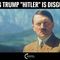 Charlie Kirk: Calling Trump Hitler Is Absolutely Disgusting