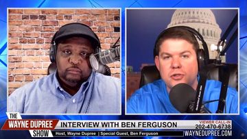 The Wayne Dupree Show with Special Guest, Ben Ferguson