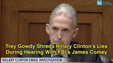 Trey Gowdy Shreds Hillary Clinton’s Lies During Hearing With FBI’s James Comey