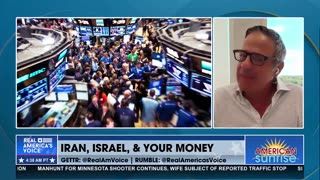 IRAN, ISRAEL, AND YOUR MONEY