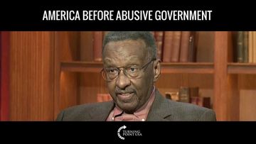 Walter Williams: America Before Abusive Government
