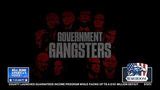 Government Gangsters: THE MOVIE