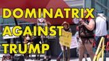 Whore’s Day Rally: “Dominatrix Against Trump” Claims Trump Eats Sh*t!