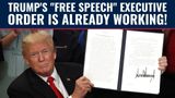 President Trump’s “Free Speech” Executive Order Is Already Working!