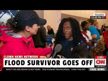 Flood Survivor Goes Off on CNN Scum