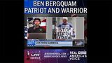 Ben Bergquam: Patriot and Warrior