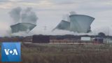 U.K. Cooling Towers Destroyed in Controlled Explosion