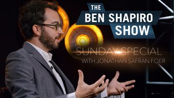 Jonathan Safran Foer | The Ben Shapiro Show Sunday Special Ep. 63