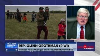 Rep. Grothman says Biden's goal is to 'get as many people in American as quickly as possible'