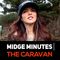 MIDGE MINUTES: The Caravan At The US Mexico Border