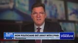 Steve Gruber discusses how politicians get away with lying