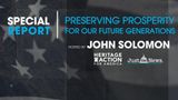 Special Report: Preserving Prosperity for Our Future Generations