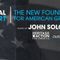 Special Report: The New Foundation for American Greatness